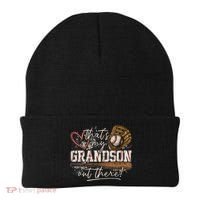Thats My Grandson Out There Baseball Grandma Beanie thumb 0