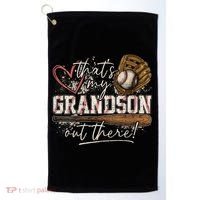 Thats My Grandson Out There Baseball Grandma Golf Towel thumb 0