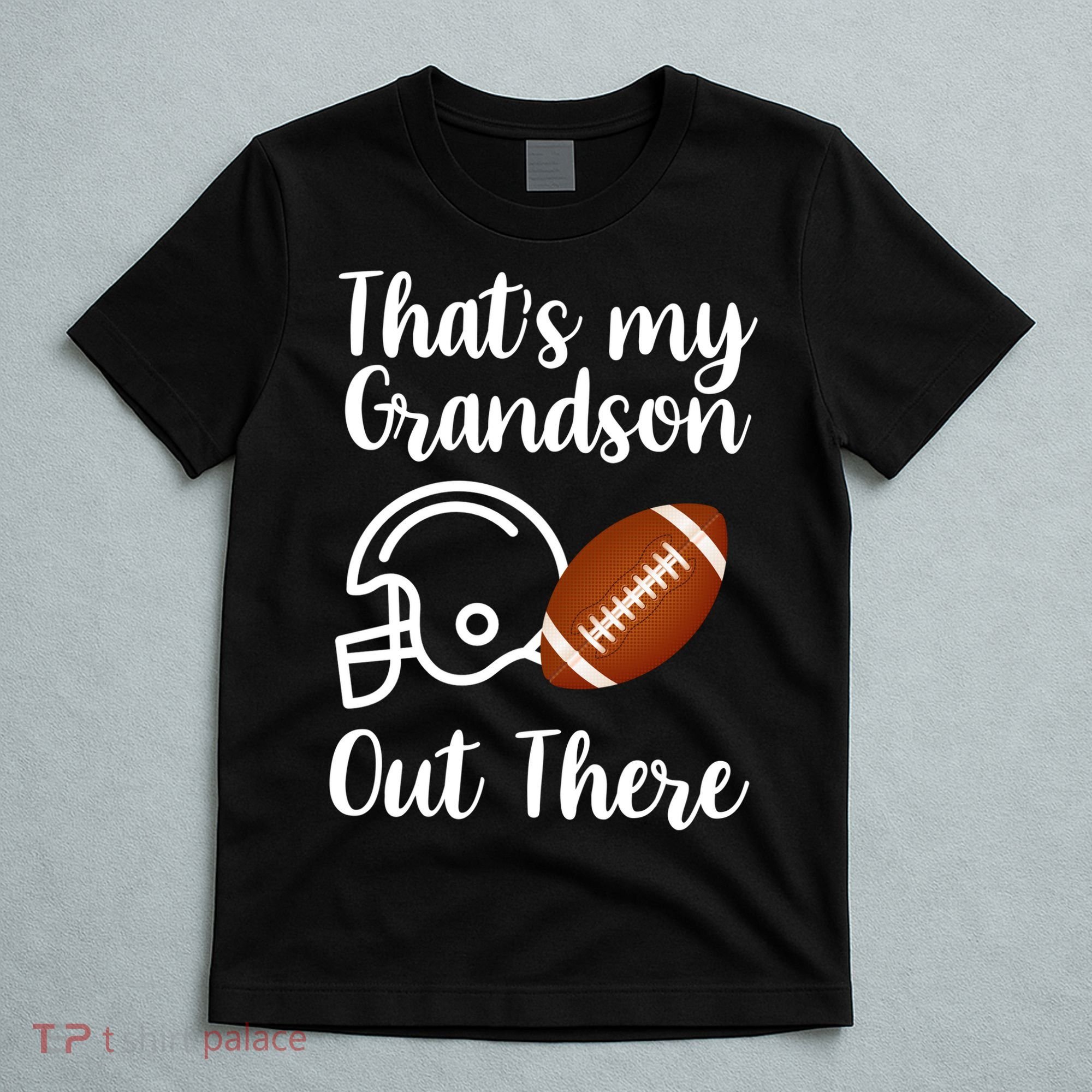 That's My Grandson Out There Football Sport T-Shirt