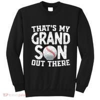 Thats My Grandson Out There Baseball Grandpa Grandma Sweatshirt thumb 0