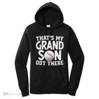 Thats My Grandson Out There Baseball Grandpa Grandma Women's Hoodie thumb 0