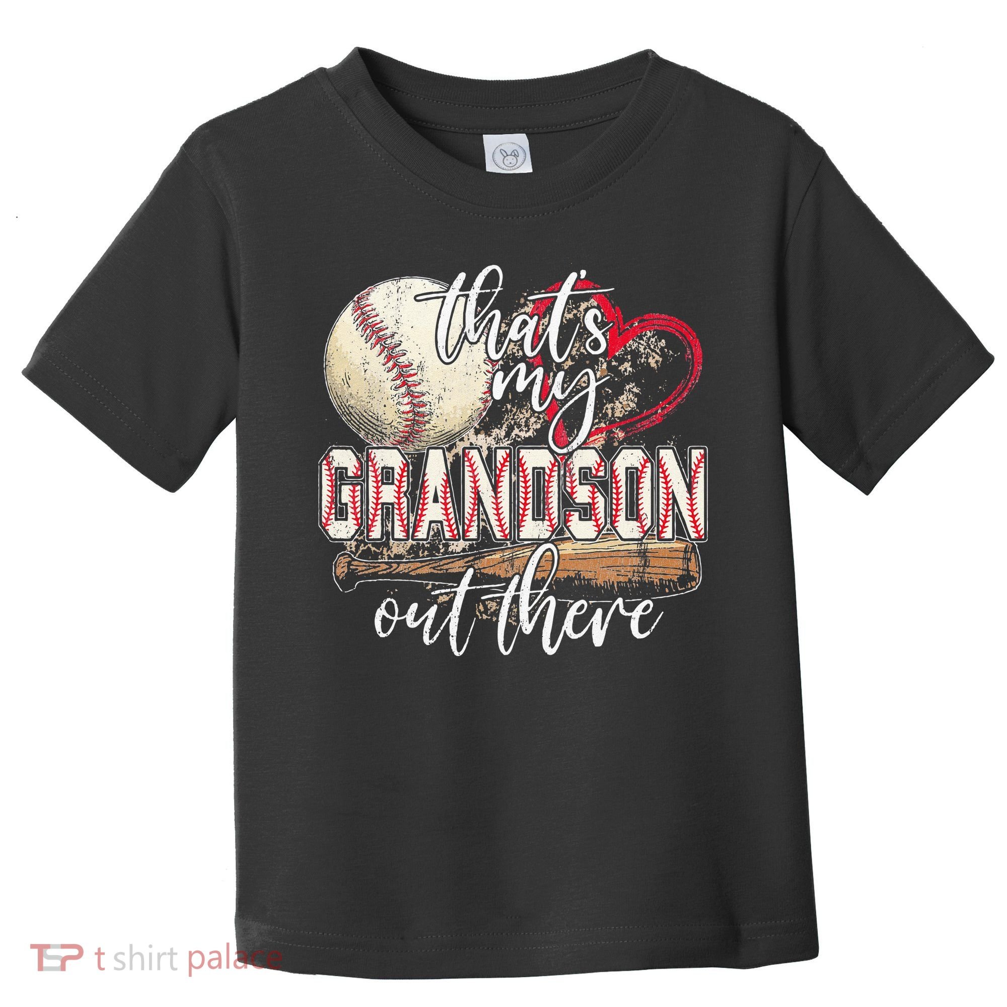 Thats My Grandson Out There Baseball Grandma Mothers Day Toddler T-Shirt