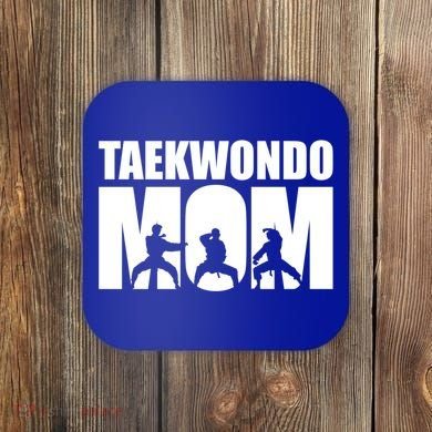Taekwondo Mom Gift Coaster