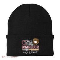 That's My Grandson Out There Proud Baseball Grandparent Beanie thumb 0