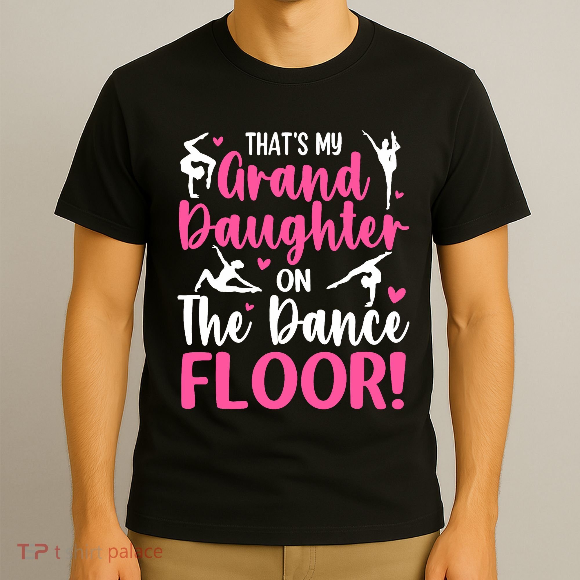 ThatS My Granddaughter On The Dance Floor Grandparents T-Shirt