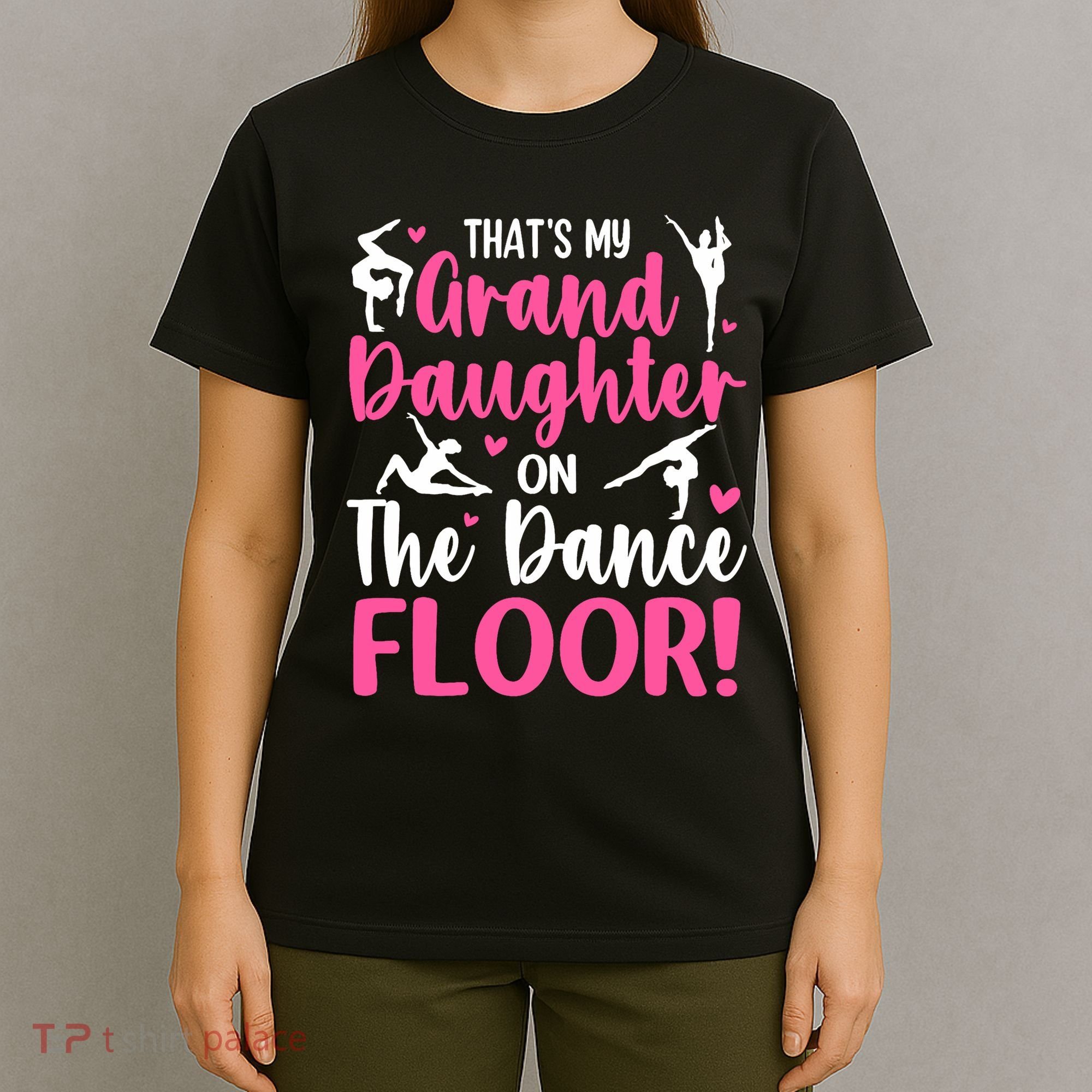 ThatS My Granddaughter On The Dance Floor Grandparents T-Shirt