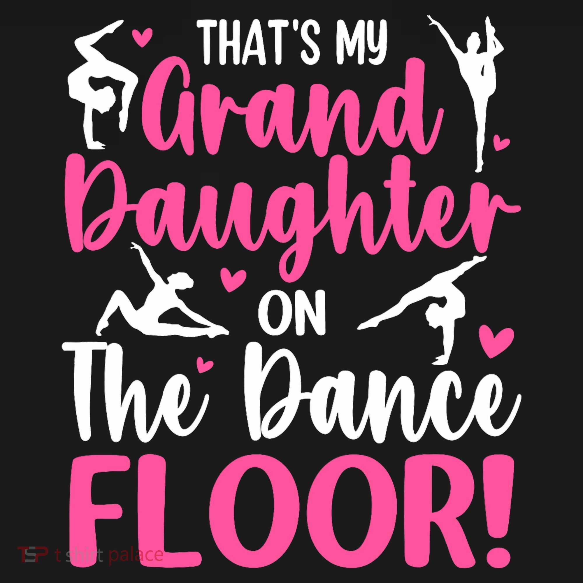 ThatS My Granddaughter On The Dance Floor Grandparents T-Shirt