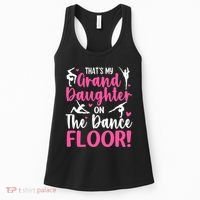 ThatS My Granddaughter On The Dance Floor Grandparents Women's Tank Top thumb 0