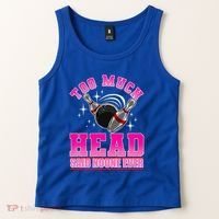 Too Much Head Said No One Ever Ten Pin Bowling Bowler Tank Top thumb 2