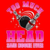 Too Much Head Said No One Ever Ten Pin Bowling Bowler Santa Hat thumb 1