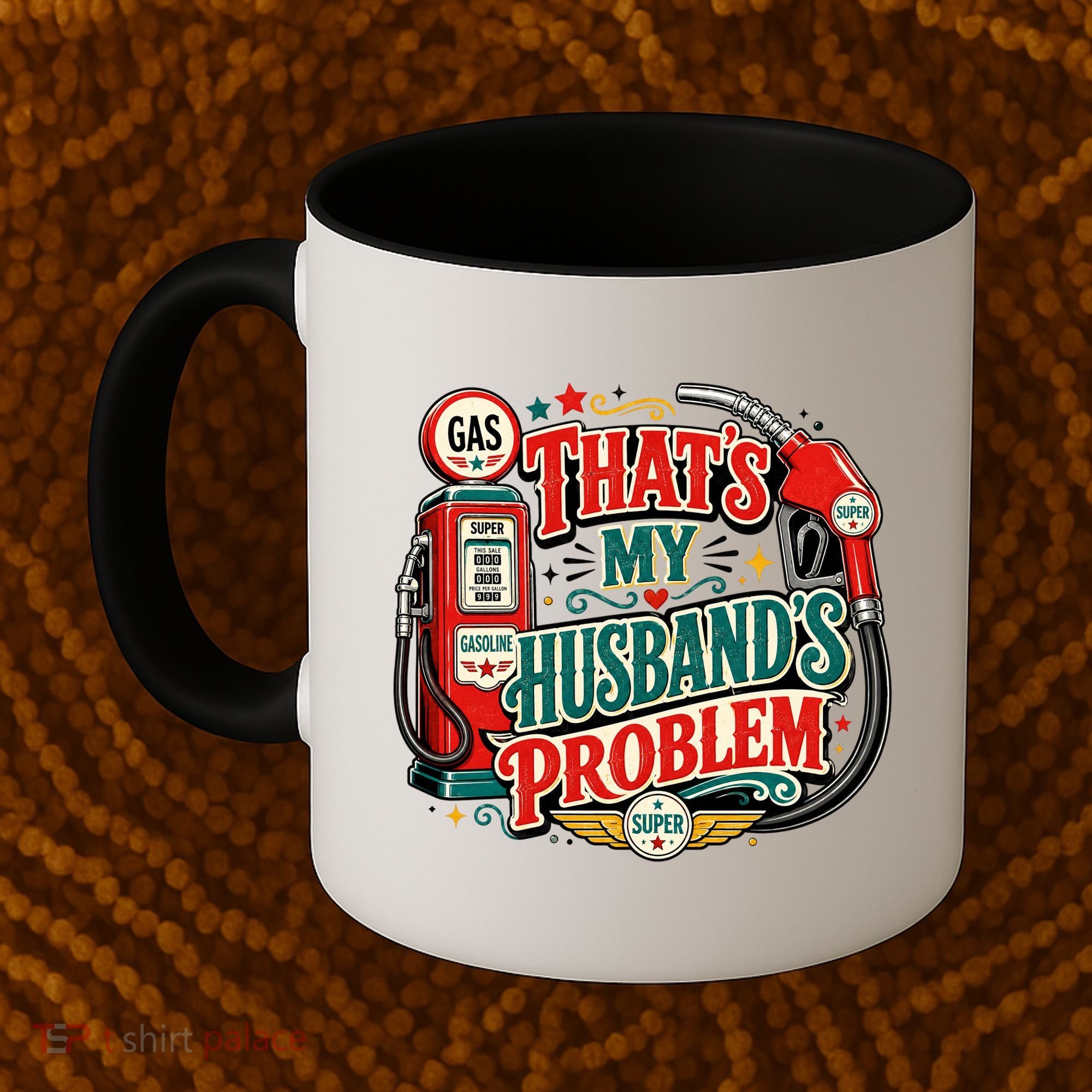That's My Husband’s Problem Funny High Gas Prices Coffee Mug