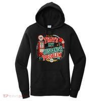 That's My Husband’s Problem Funny High Gas Prices Women's Hoodie thumb 0