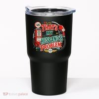 That's My Husband’s Problem Funny High Gas Prices Tumbler thumb 0