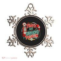 That's My Husband’s Problem Funny High Gas Prices Ornament thumb 0
