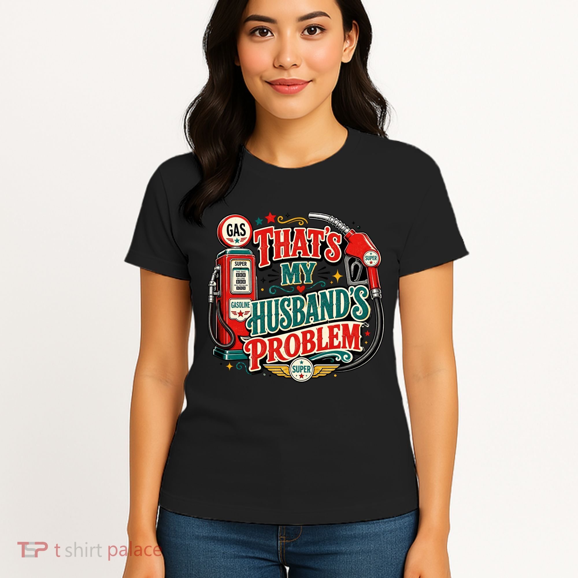 That's My Husband’s Problem Funny High Gas Prices Women's T-Shirt