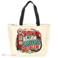 That's My Husband’s Problem Funny High Gas Prices Tote Bag thumb 0