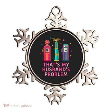That’s My Husband’s Problem Funny Wife Gas Ornament