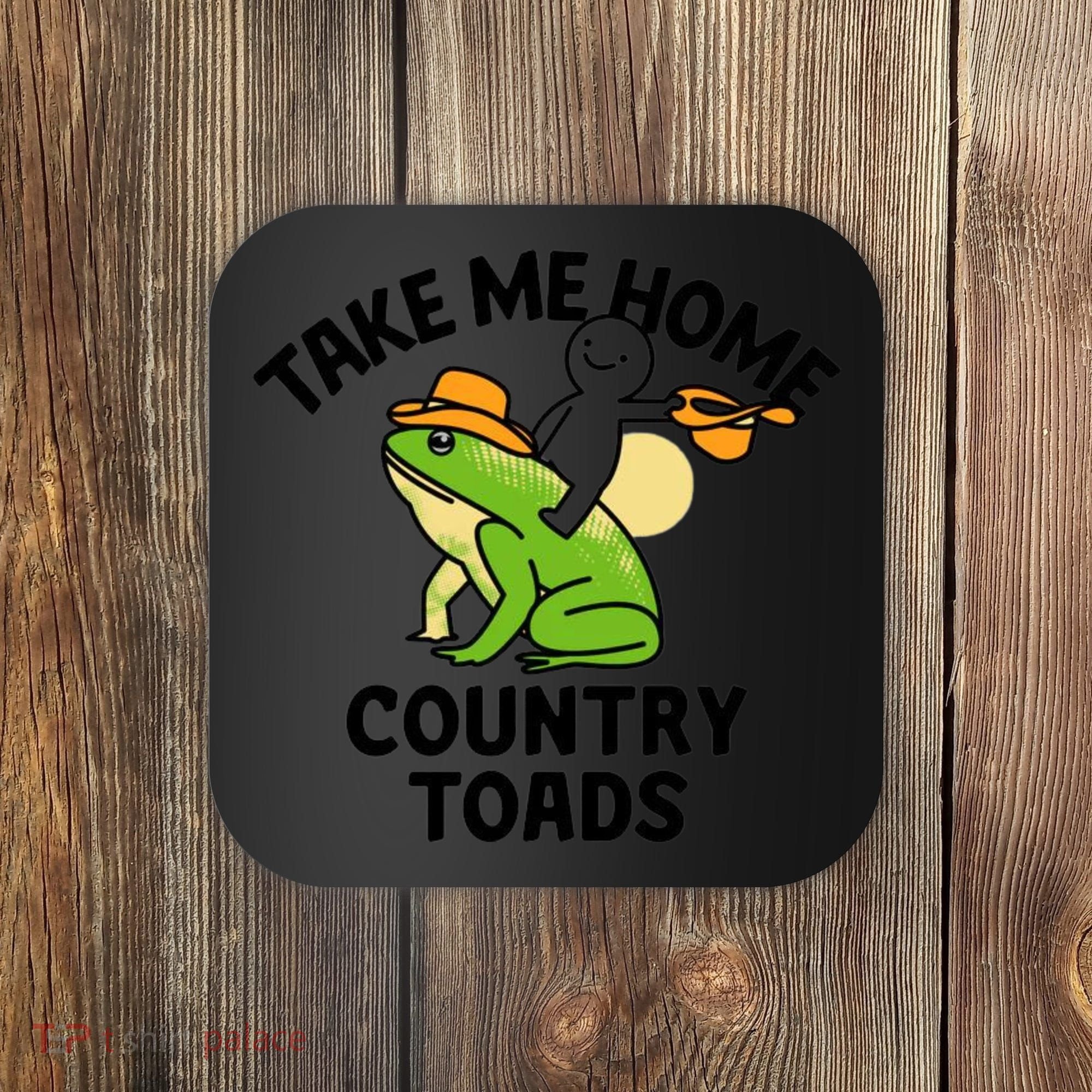 Take Me Home Country Toads Coaster