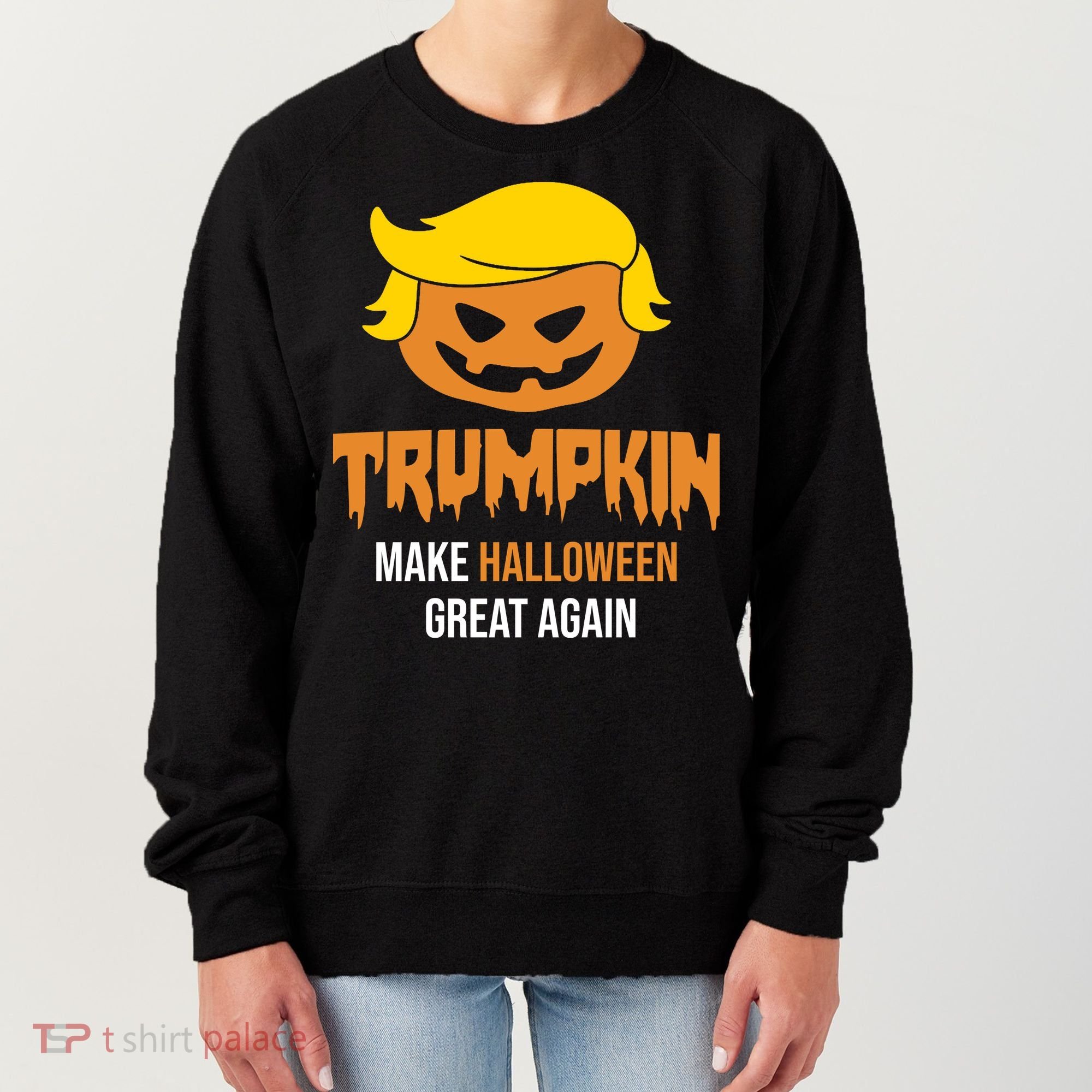 Trumpkin Make Halloween Great Again Funny Pro Trump Women's Sweatshirt