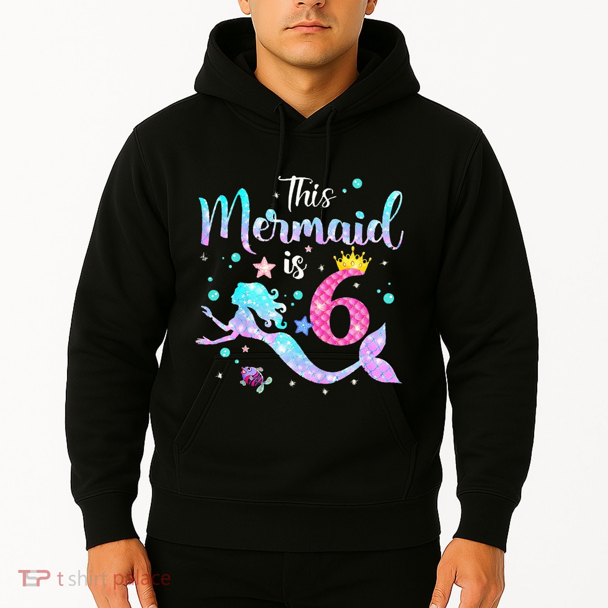 This Mermaid Is 6th Birthday Daughter Hoodie