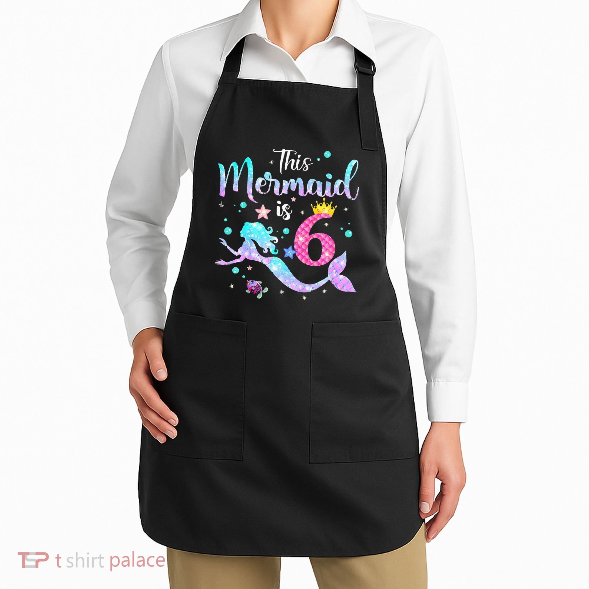 This Mermaid Is 6th Birthday Daughter Apron