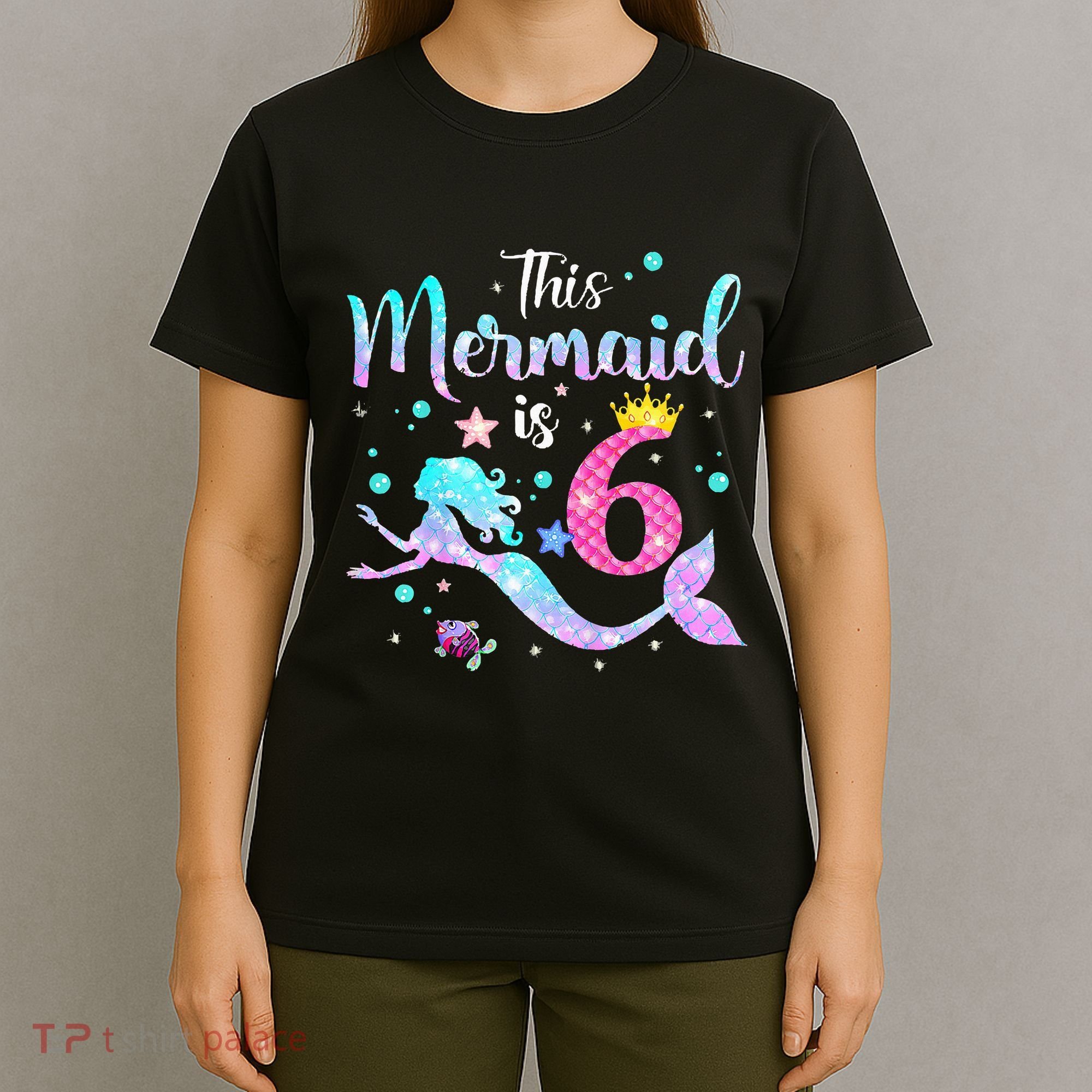 This Mermaid Is 6th Birthday Daughter T-Shirt