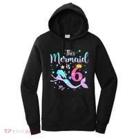 This Mermaid Is 6th Birthday Daughter Women's Hoodie thumb 0