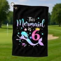 This Mermaid Is 6th Birthday Daughter Golf Towel thumb 1