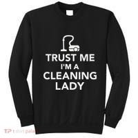 Trust Me IM A Cleaning Lady Sweatshirt thumb 0