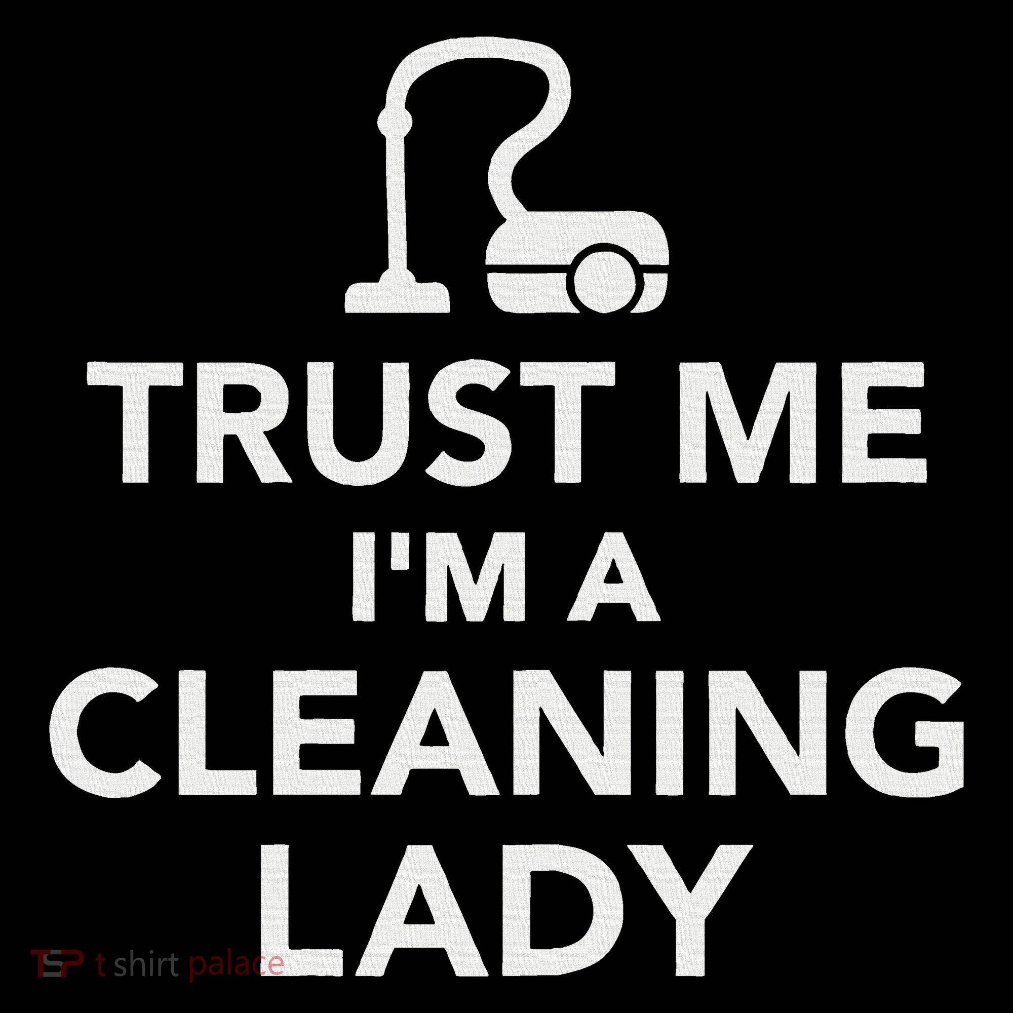 Trust Me IM A Cleaning Lady Coaster