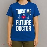Trust Me I'm A Future Doctor Funny Medical School Gift T-Shirt thumb 4