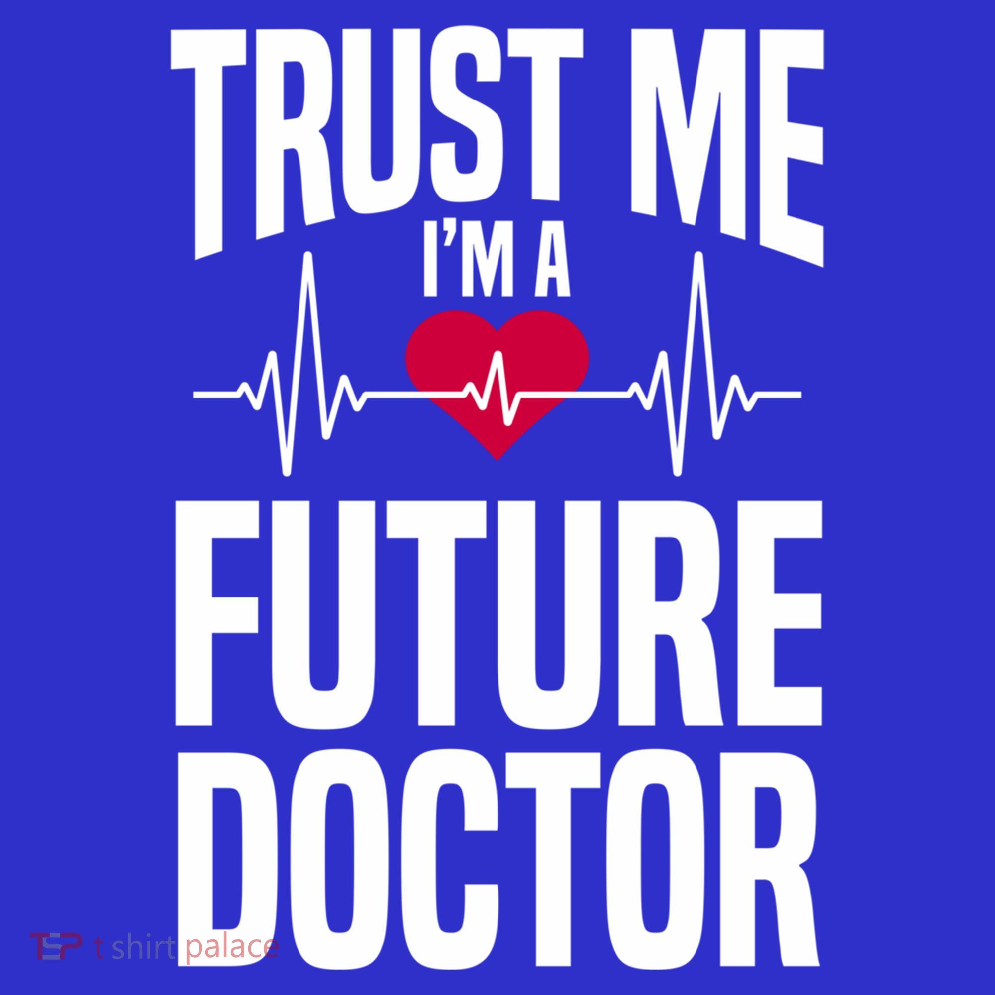 Trust Me I'm A Future Doctor Funny Medical School Gift Baby Bodysuit