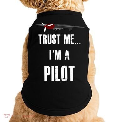 Trust Me I'm A Pilot Funny Aviation Flying Gift Doggie Tank