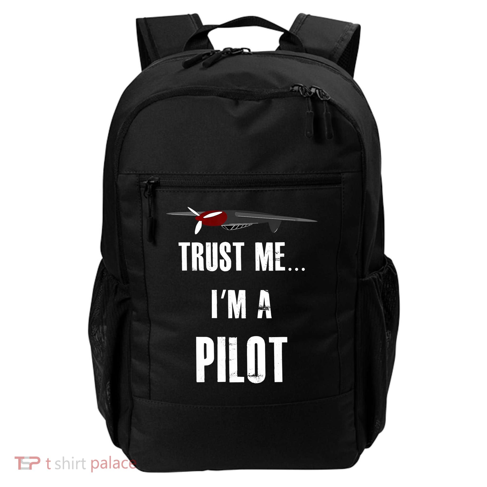 Trust Me I'm A Pilot Funny Aviation Flying Gift Backpack