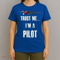 Trust Me I'm A Pilot Funny Aviation Flying Gift T-Shirt thumb 4