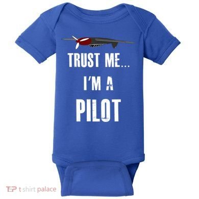 Trust Me I'm A Pilot Funny Aviation Flying Gift Baby Bodysuit