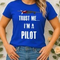 Trust Me I'm A Pilot Funny Aviation Flying Gift Women's T-Shirt thumb 2
