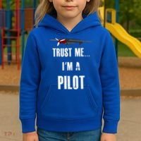 Trust Me I'm A Pilot Funny Aviation Flying Gift Kids Hoodie thumb 3