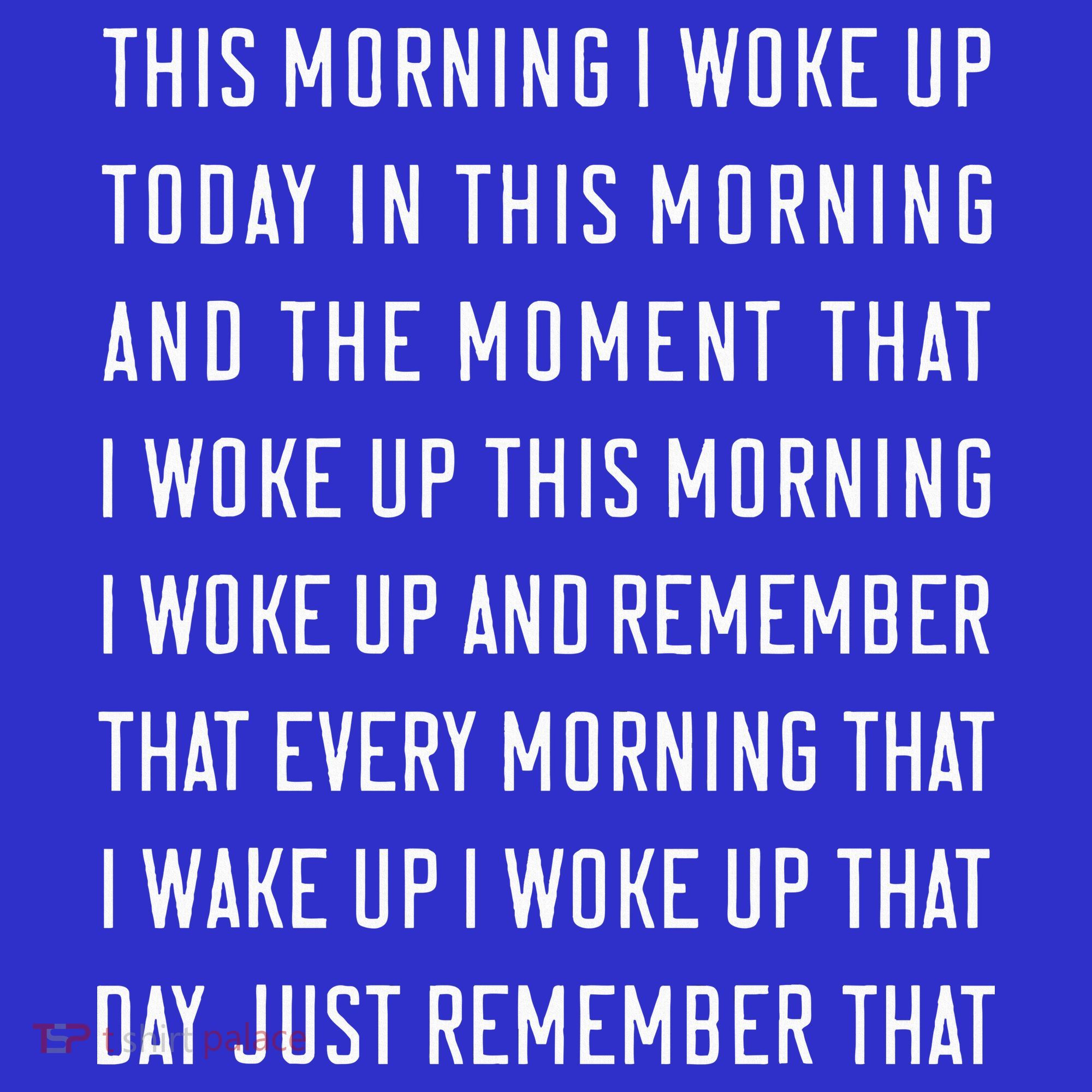 This Morning I Woke Up Today Funny Trending Meme Women's Tank Top