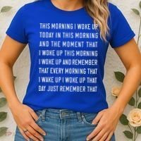 This Morning I Woke Up Today Funny Trending Meme Women's T-Shirt thumb 2