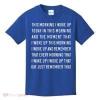 This Morning I Woke Up Today Funny Trending Meme Kids T-Shirt thumb 0