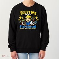 Trust Me I Am An Electrician Women's Sweatshirt thumb 0