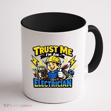 Trust Me I Am An Electrician Coffee Mug back