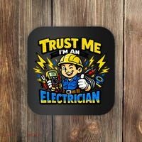 Trust Me I Am An Electrician Coaster thumb 0