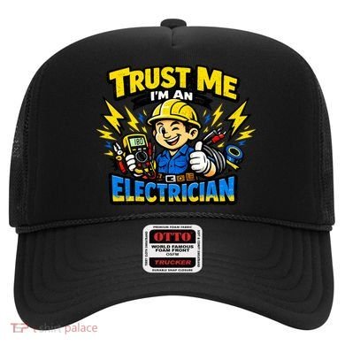 Trust Me I Am An Electrician Hat