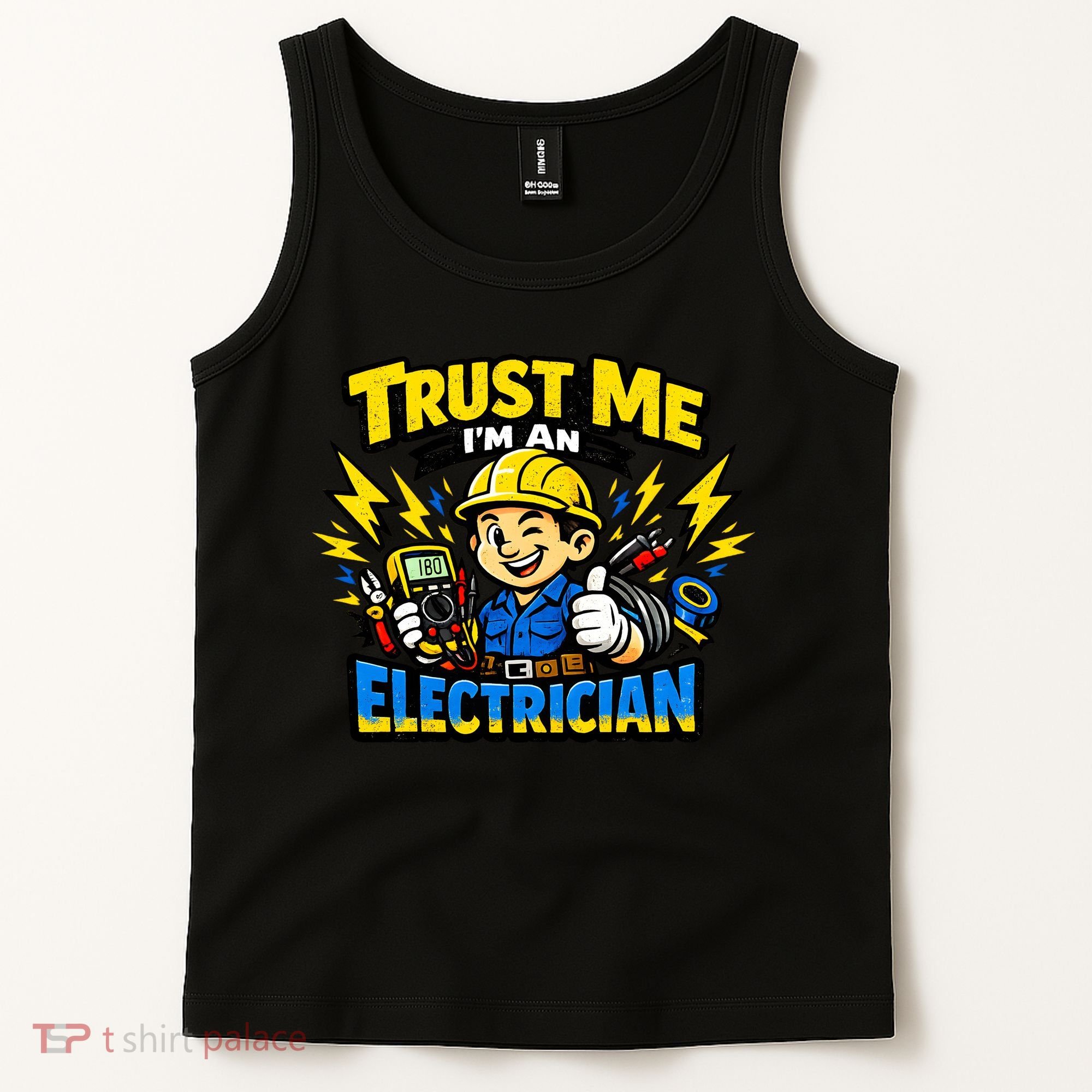 Trust Me I Am An Electrician Tank Top