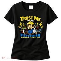 Trust Me I Am An Electrician Women's T-Shirt thumb 0