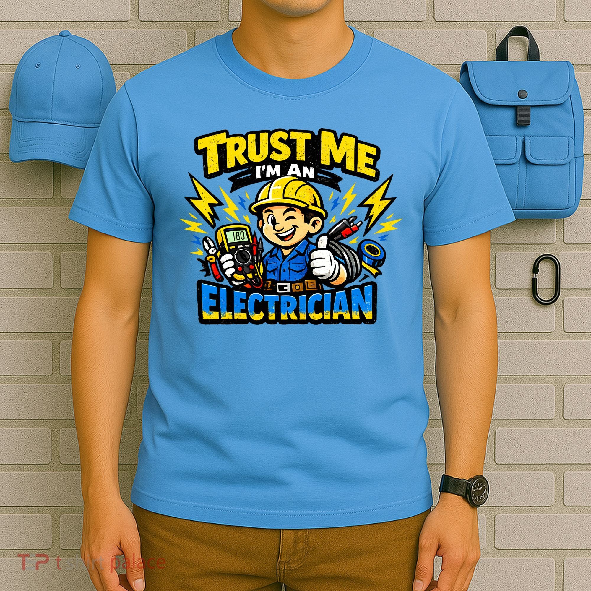 Trust Me I Am An Electrician T-Shirt