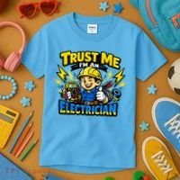 Trust Me I Am An Electrician Kids T-Shirt thumb 3
