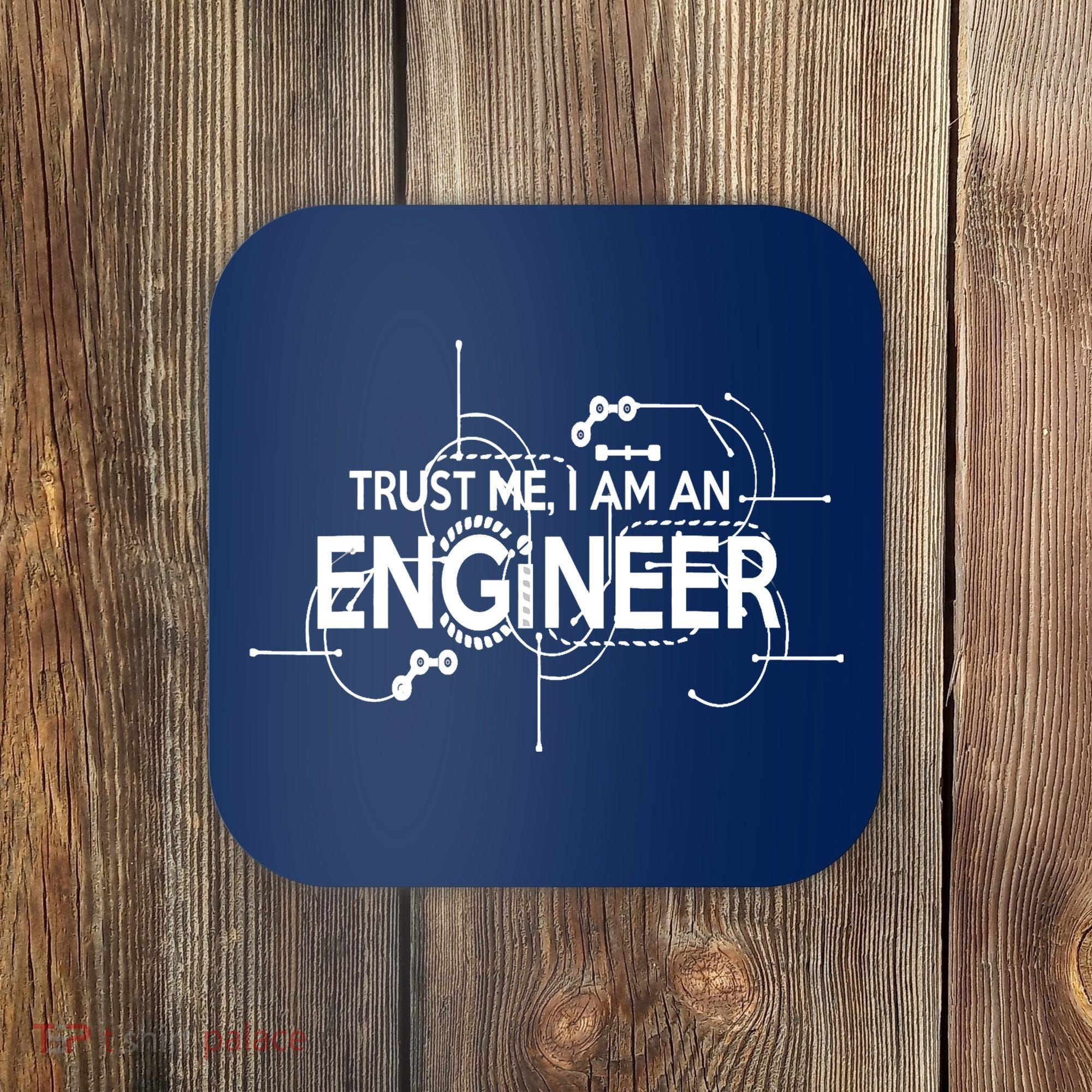 Trust Me I'm An Engineer Coaster